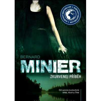 Zkurvenej příběh - brožovaný Bernard Minier