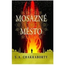 Mosazné město - Chakraborty S. A.