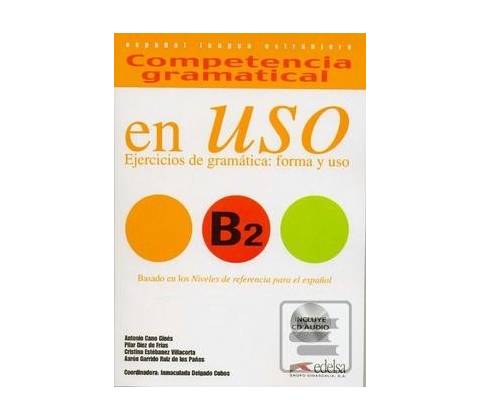 Competencia Gramatical En Uso B2+CD