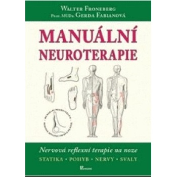 Manuální neuroterapie - Gerda Fabianová, Walter Froneberg