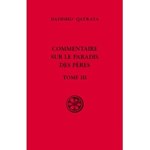 Commentaire sur le paradis des pères - Livre 3