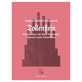 Tajnosti hradu Tollenšteina - Tollenstein - August Vojtěch Nevšímal