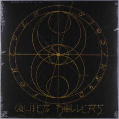 QUIET HOLLERS - FOREVER CHEMICALS LP