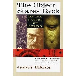 The Object Stares Back | James Elkins (ISBN: 9780156004978)