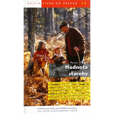 Hodnota staroby - Peter Tavel