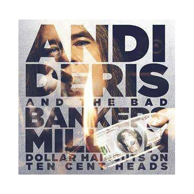 ANDI DERIS & BAD BANKERS: MILLION DOLLA, CDdigi