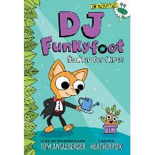 DJ Funkyfoot: Butler for Hire! DJ Funkyfoot #1