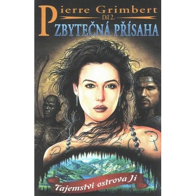 Tajemství ostrova Ji 2: Zbytečná přísaha - Pierre Grimbert