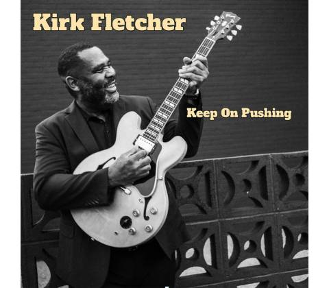 FLETCHER, KIRK - KEEP ON PUSHING 1 CD