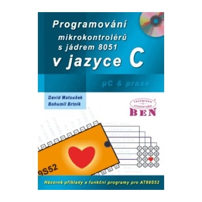 Programování mikrokontrolérů s jádrem 8051 v jazyce C