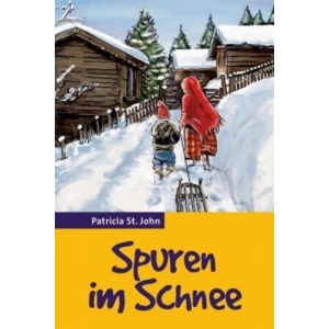 Spuren im Schnee | Patricia St. John, Jana Parel (ISBN: 9783893975693)