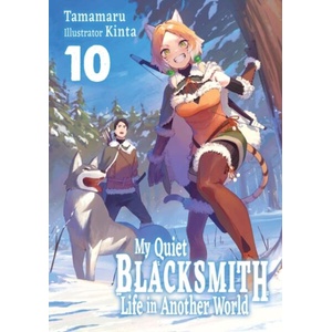 My Quiet Blacksmith Life in Another World: Volume 10 (ISBN: 9781718345270)