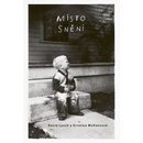 Místo snění - David Lynch