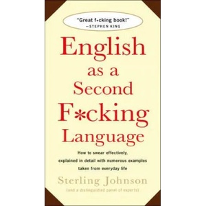 English As a Second F*Cking Language | Sterling Johnson (2006)