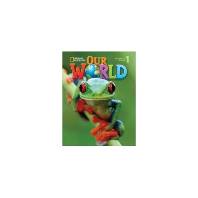 Our World 1: Workbook Cengage Learning, Inc