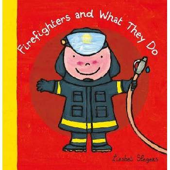 Firefighters and What They Do Slegers LiesbetPevná vazba