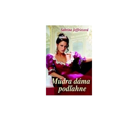 Múdra dáma podľahne