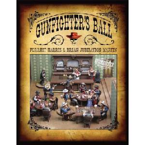 Gunfighter's Ball, Softcover Edition | Brian Jubilation Martin (ISBN: 9780966704655)