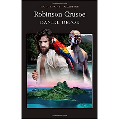 Robinson Crusoe Wordsworth Classics Wadsworth Collection - Daniel Defoe