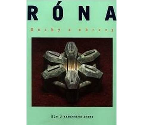 Róna - Sochy a obrazy