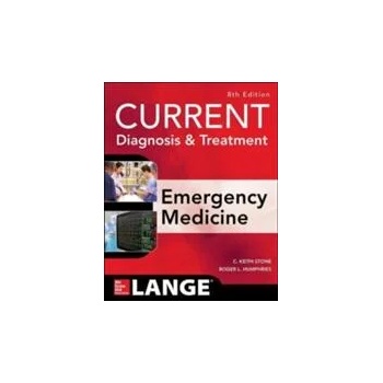 CURRENT Diagnosis and Treatment Emergency Medicine, Eighth Edition