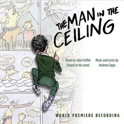 OST / LIPPA, ANDREW - THE MAN IN THE CEILING - WORLD PREMIERE RECORDING CD