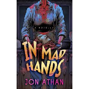 In Mad Hands | Jon Athan (2025)