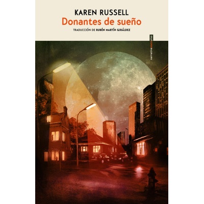 DONANTES DE SUEÑO | RUSSELL, KAREN