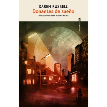 DONANTES DE SUEÑO | RUSSELL, KAREN