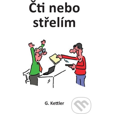 Čti nebo střelím