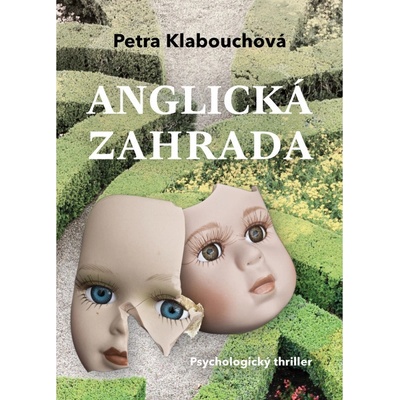 Anglická zahrada - Petra Klabouchová