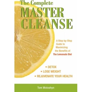 Complete Master Cleanse | Tom Woloshyn (ISBN: 9781569756133)