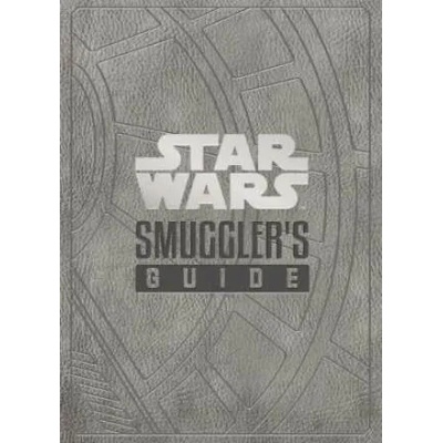 Star Wars - The Smuggler's Guide