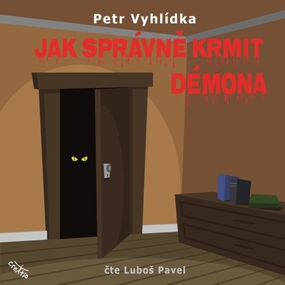 Jak správně krmit démona - Petr Vyhlídka