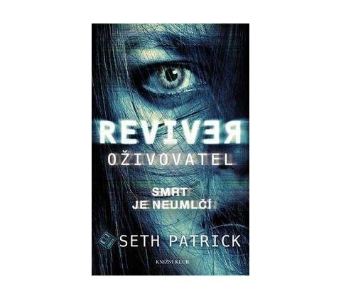 Oživovatel - Seth Patrick