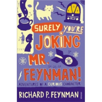 Surely You Are Joking Mr. Feynman