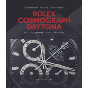 Rolex Cosmograph Daytona | Gregoire Rossier, Tiffany To, Anthony Marquie (ISBN: 9782940506569)