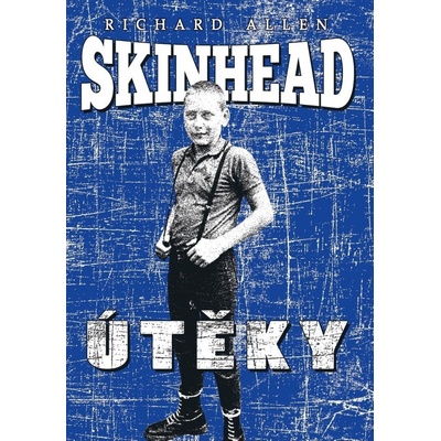 Skinhead - Útěky - Richard Allen