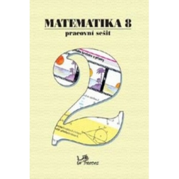 Matematika 8 Pracovní sešit 2