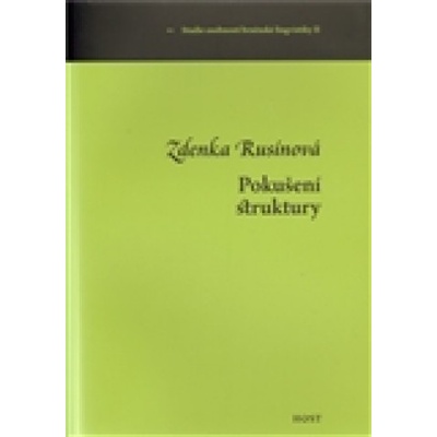 Pokušení struktury - Zdenka Rusínová