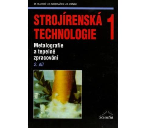 Strojírenská technologie 1