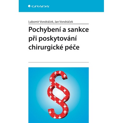 Pochybení a sankce při poskytování chirurgické péče