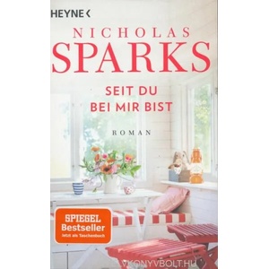 Seit du bei mir bist | Nicholas Sparks, Astrid Finke (ISBN: 9783453422421)