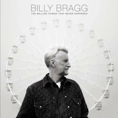 Billy Bragg - MILLION THINGS THAT NEVER HAPPENED Vinyl