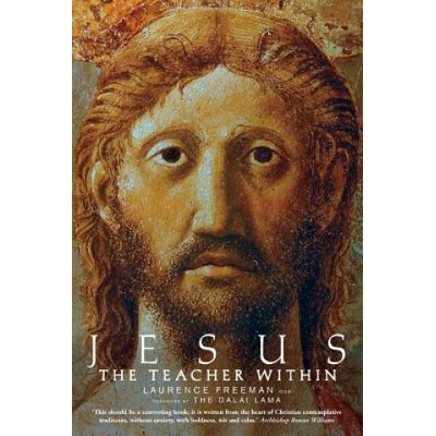 Jesus the Teacher Within | Laurence Freeman