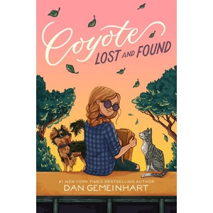 Coyote Lost and Found | GEMEINHART DAN (ISBN: 9781250361974)