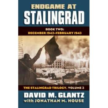 Image 1 of Endgame at Stalingrad: The Stalingrad Trilogy, Volume 3 | David M. Glantz