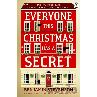 Everyone This Christmas Has A Secret - Benjamin Stevenson