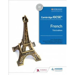 Cambridge IGCSE (TM) French Student Book Third Edition | S. Chevrier-Clarke, Jean-Claude Gilles, Kirsty Thathapudi (ISBN: 9781510447554)
