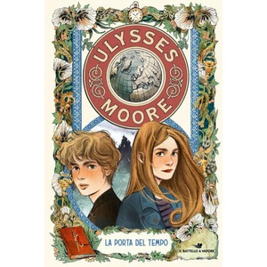 porta del tempo | Ulysses Moore (ISBN: 9788856697285)